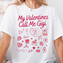  Personalized My Valentine's Call Me Mama Nana Gigi Auntie Graphic Tee, Valentines Shirt, Valentine's Day