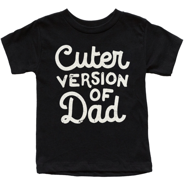 Cuter Version Of Dad Cute Graphic Tee