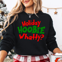  Holiday Hoobie Whatty? Christmas Grinch Movie Graphic Sweatshirt