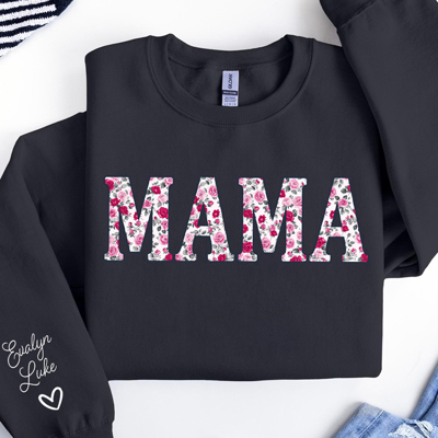 Personalized Floral Roses Valentine's Mama Nana Gigi Aunt Graphic Sweatshirt