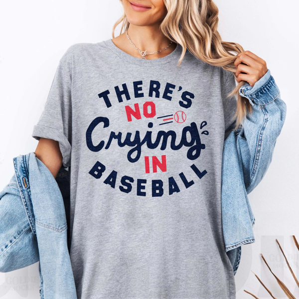 There's No Crying In Baseball 90's Throwback Movie Graphic Tee