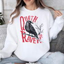  Quoth The Raven Scary Story Halloween Graphic Sweatshirt