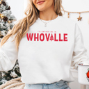  I'd Rather Be In Whoville Christmas Movie Graphic Sweatshirt