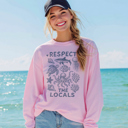  Respect The Locals Summer Ocean Animal & Nature Graphic Sweatshirt | Summer Shirt