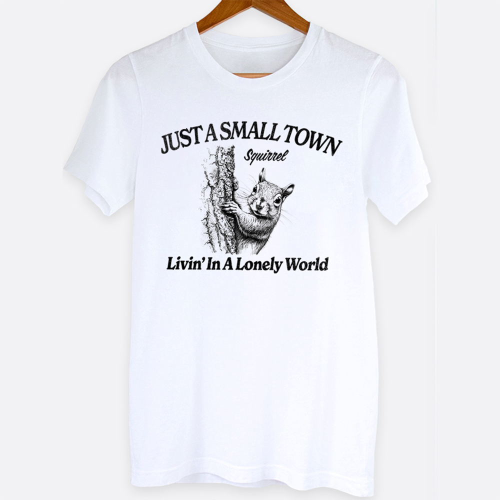 Just A Small Town Squirrel Funny Animal Music Graphic Tee