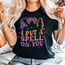  I Put A Spell On You Hocus Pocus Halloween Graphic Tee