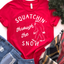  Squatchin' Through The Snow Funny Bigfoot Christmas Graphic Tee