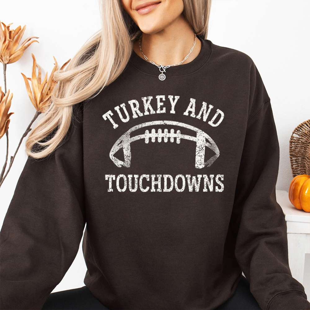 Turkey And Touchdowns Thanksgiving Football Graphic Sweatshirt