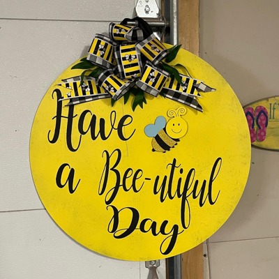 Large door hanger sign have a BEE 🐝 utiful day door hanger sign yellow summer sign 