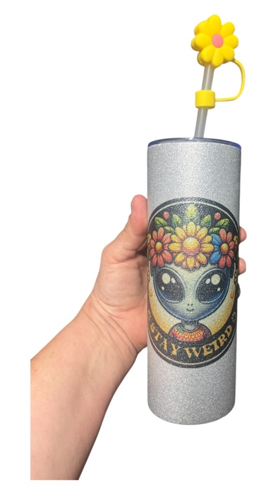 Stay weird alien tumbler glitter tumbler with lid straw & topper 