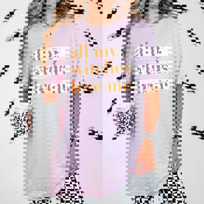 All My Witches Love Me Bella Graphic Tee