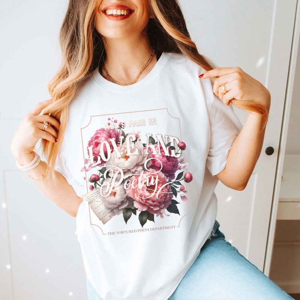 All's Fair In Love And Poetry Floral Tee