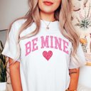 Large White Be Mine Comfort Color Tee