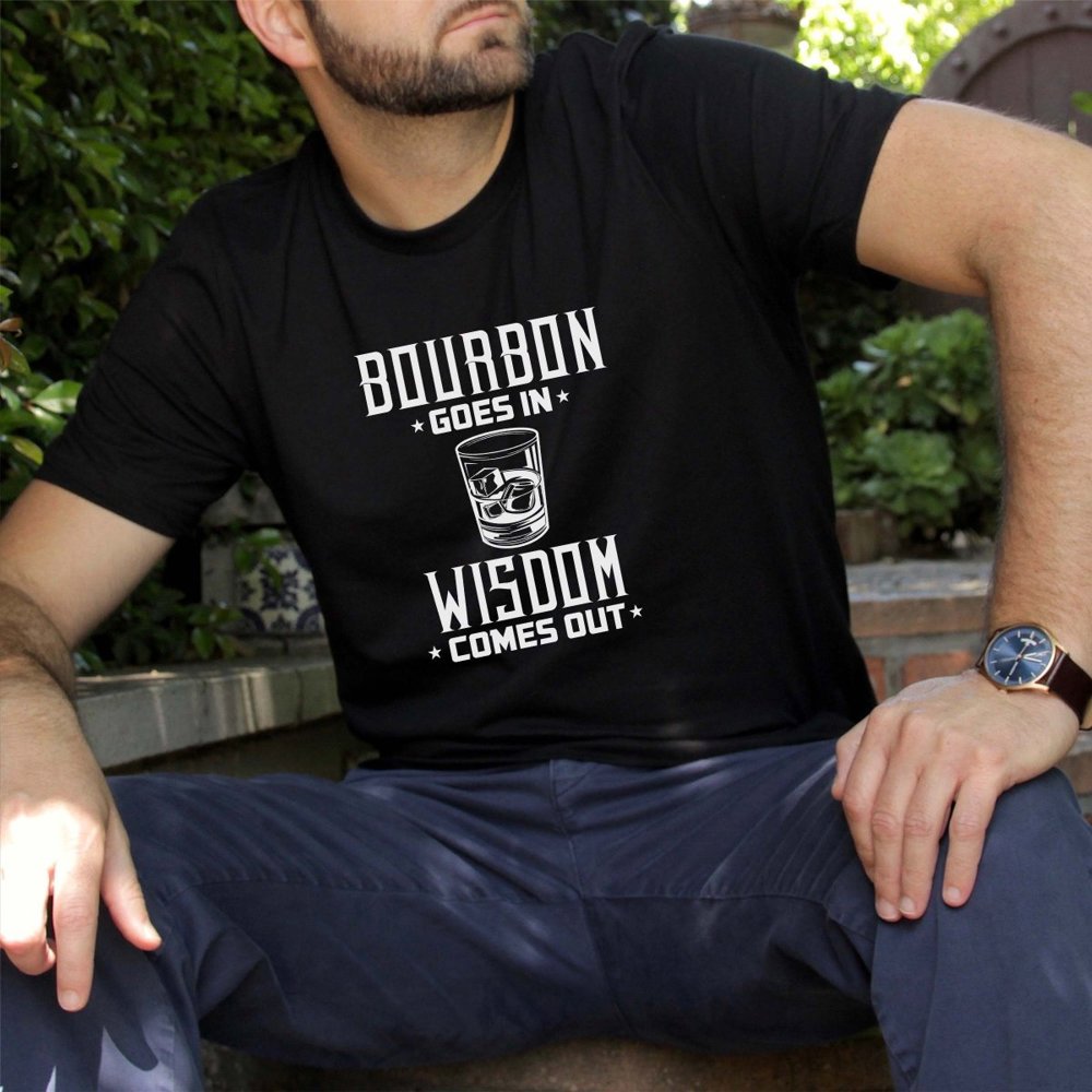 Bourbon Goes In Wisdom Comes Out Graphic Tee