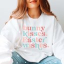  Bunny Kisses Easter Wishes Crew Sweatshirt