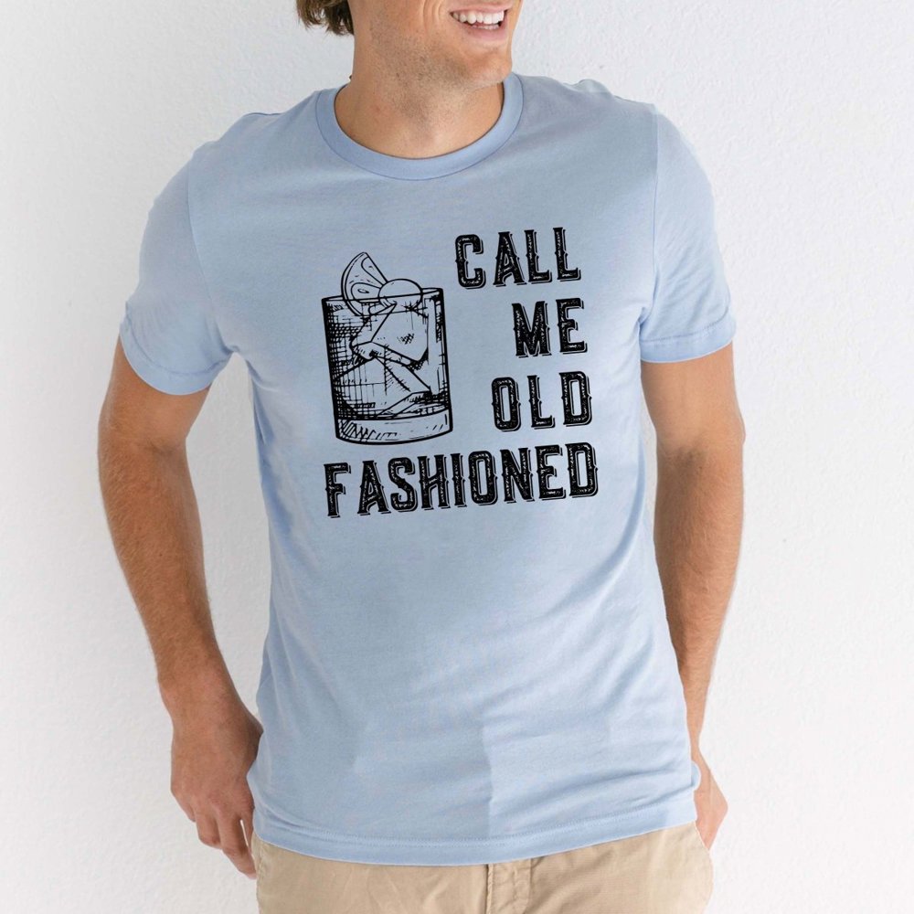 Call Me Old Fashioned Graphic Tee