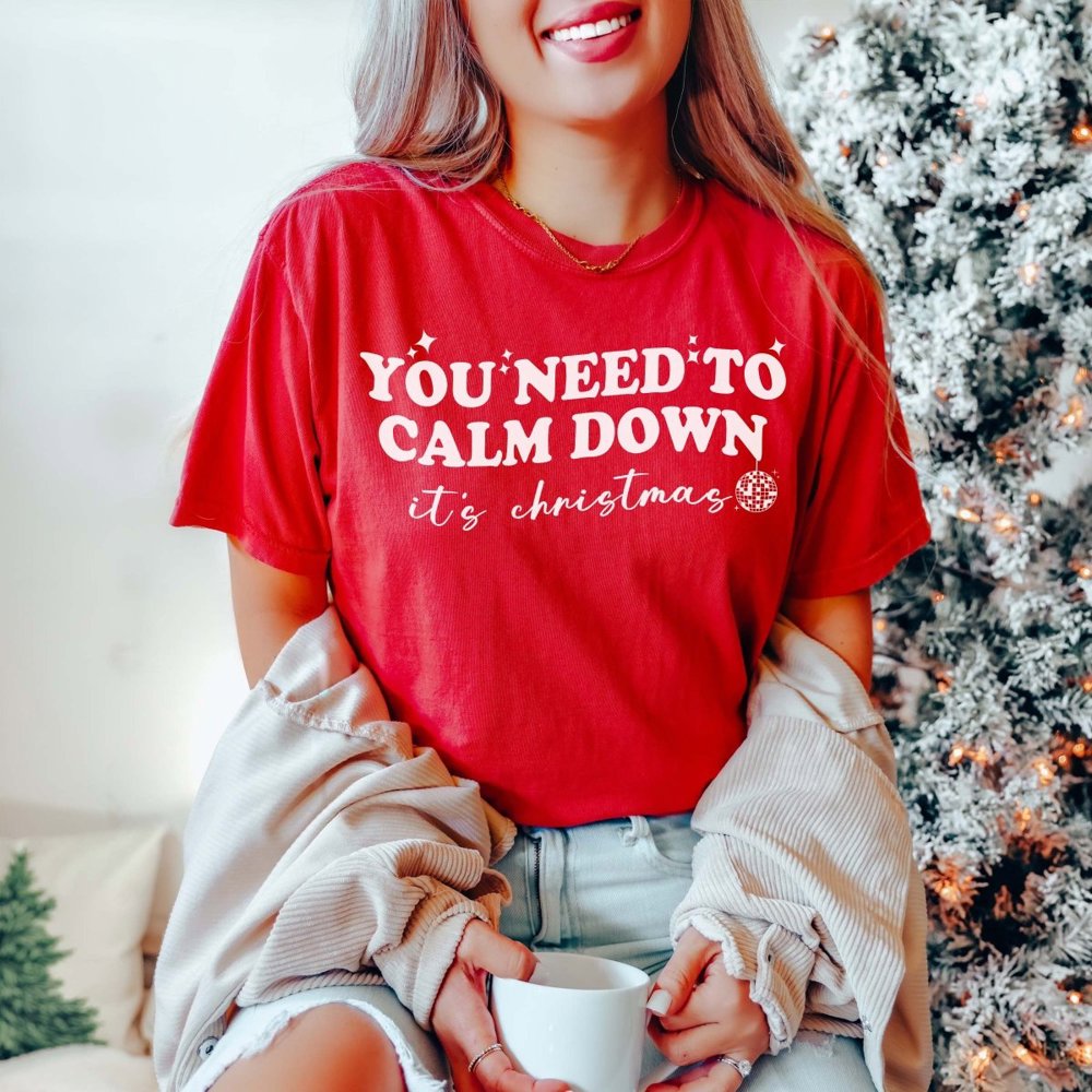 Calm Down It Is Christmas Comfort Colors Graphic Tee