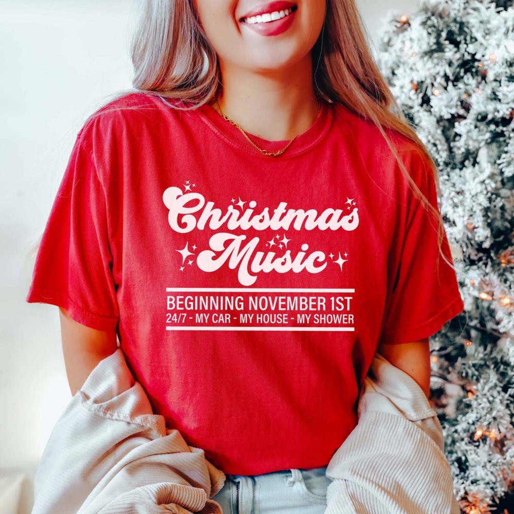 Christmas Music Beginning November 1st Comfort Colors Graphic Tee