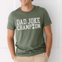  Dad Joke Champion Graphic Graphic Tee