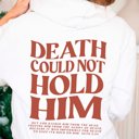 2X White Death Could Not Hold Him Hoodie