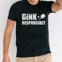  Dink Responsibly Pickleball Graphic Tee