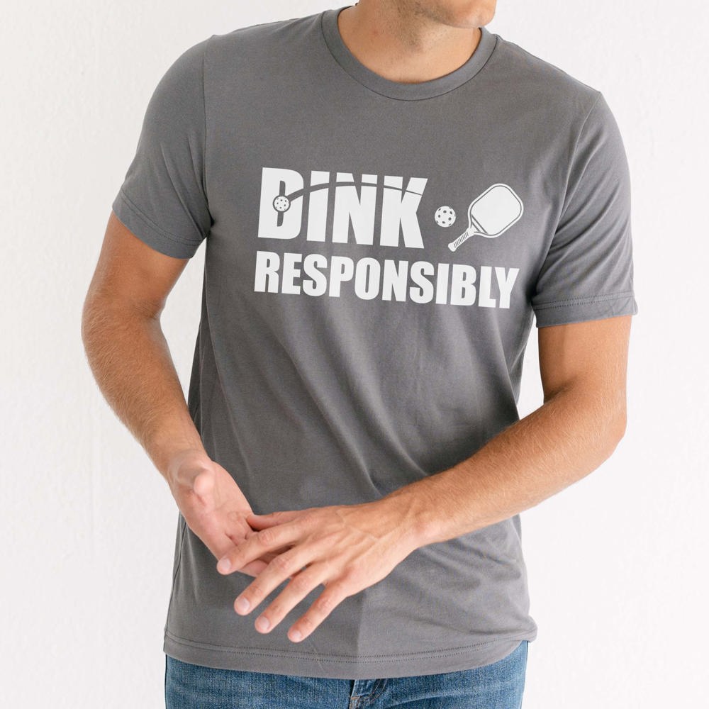 Dink Responsibly Pickleball Graphic Tee