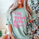 2X Bay Eat Drink & Be Merry Comfort Colors Tee