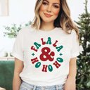  Fa La La Ho Ho Ho Christmas Bella Graphic Tee