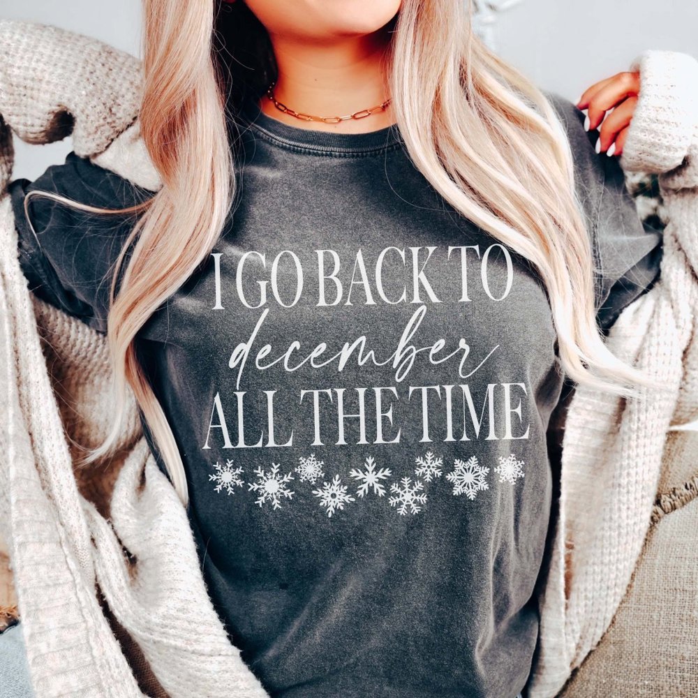 Go Back To December Snowflakes Comfort Colors Graphic Tee