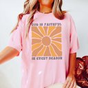 Large Blossom God is Faithful Comfort Color Tee