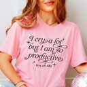 Large Pink I Cry A Lot Graphic Tee