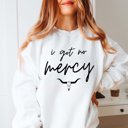  I Got No Mercy Sweatshirt