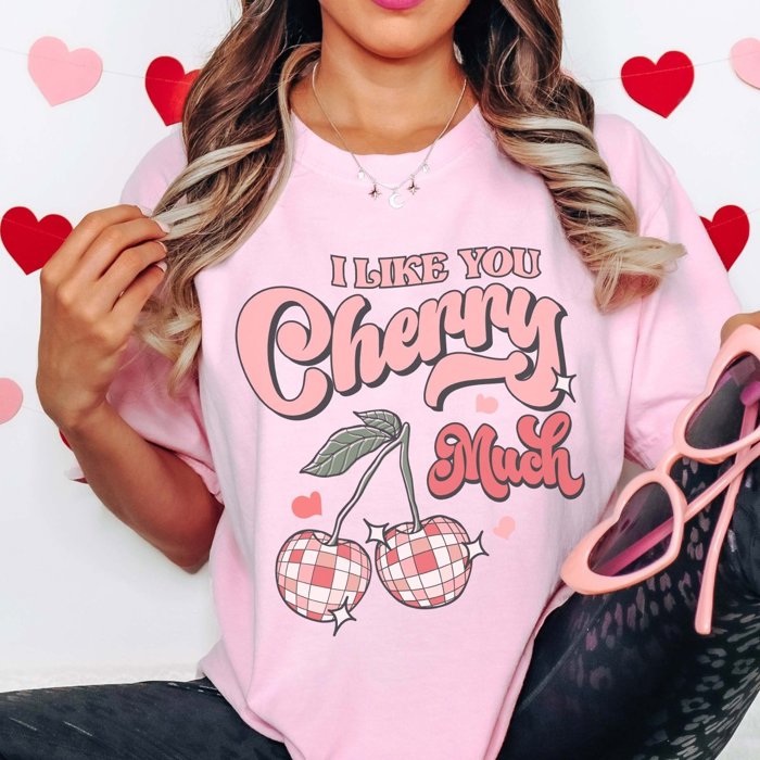 I Like You Cherry Much Comfort Color Graphic Tee