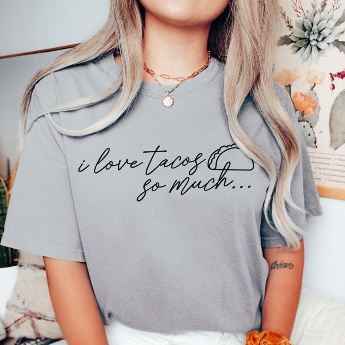 I Love Tacos So Much Comfort Color Graphic Tee