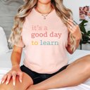  It's a Good Day to Learn Bella Graphic Tee