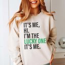 2X Sand It's Me I'm The Lucky One Sweatshirt