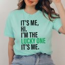 Large Mint It's Me I'm The Lucky One Tee