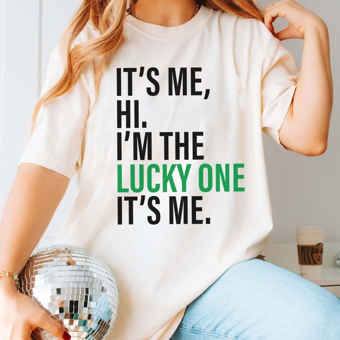 It's Me I'm The Lucky One Tee