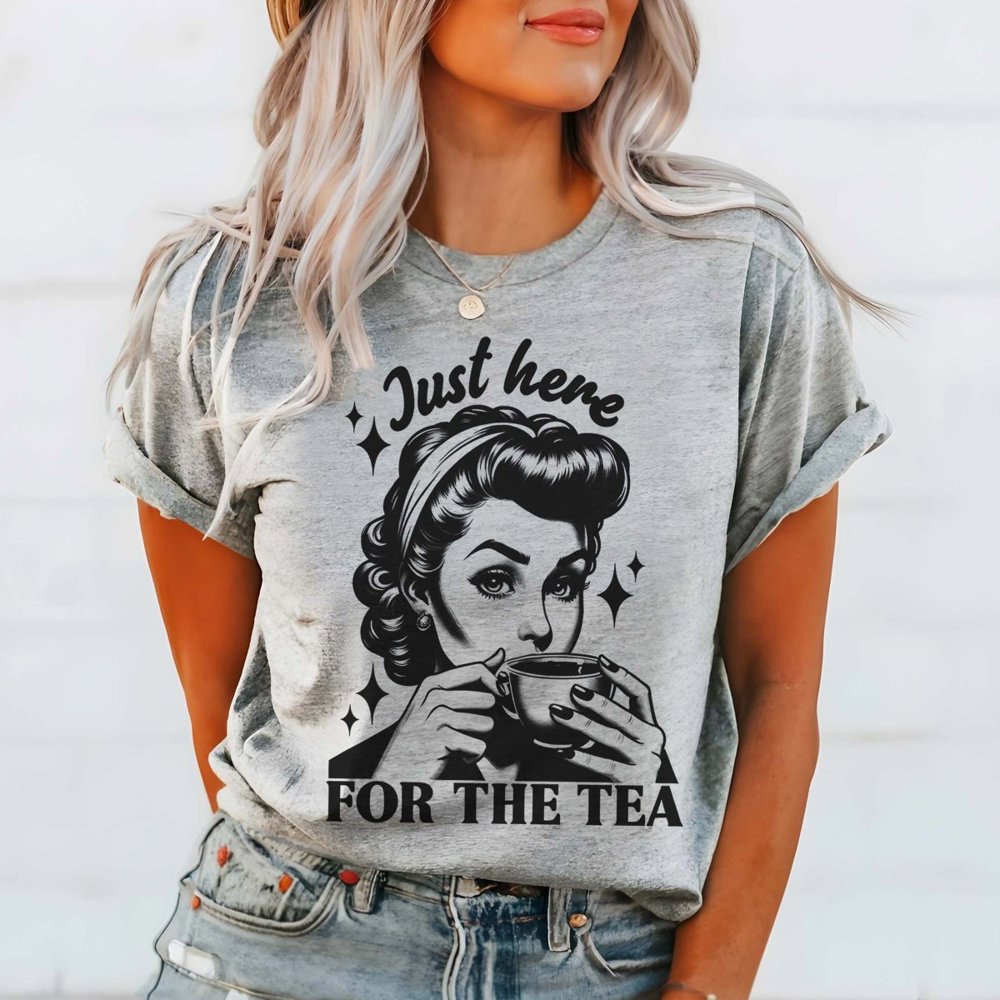 Just Here For The Tea Graphic Tee