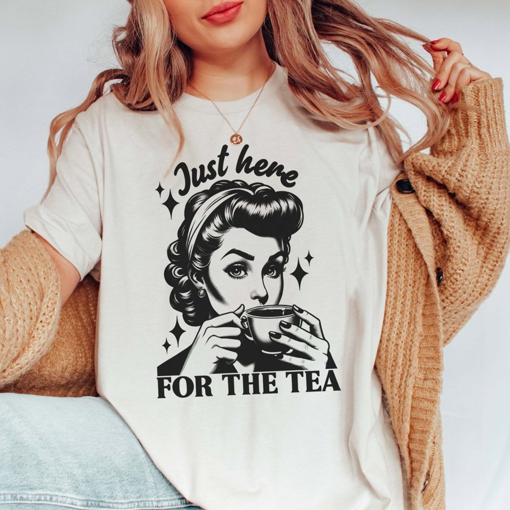 Just Here For The Tea Graphic Tee