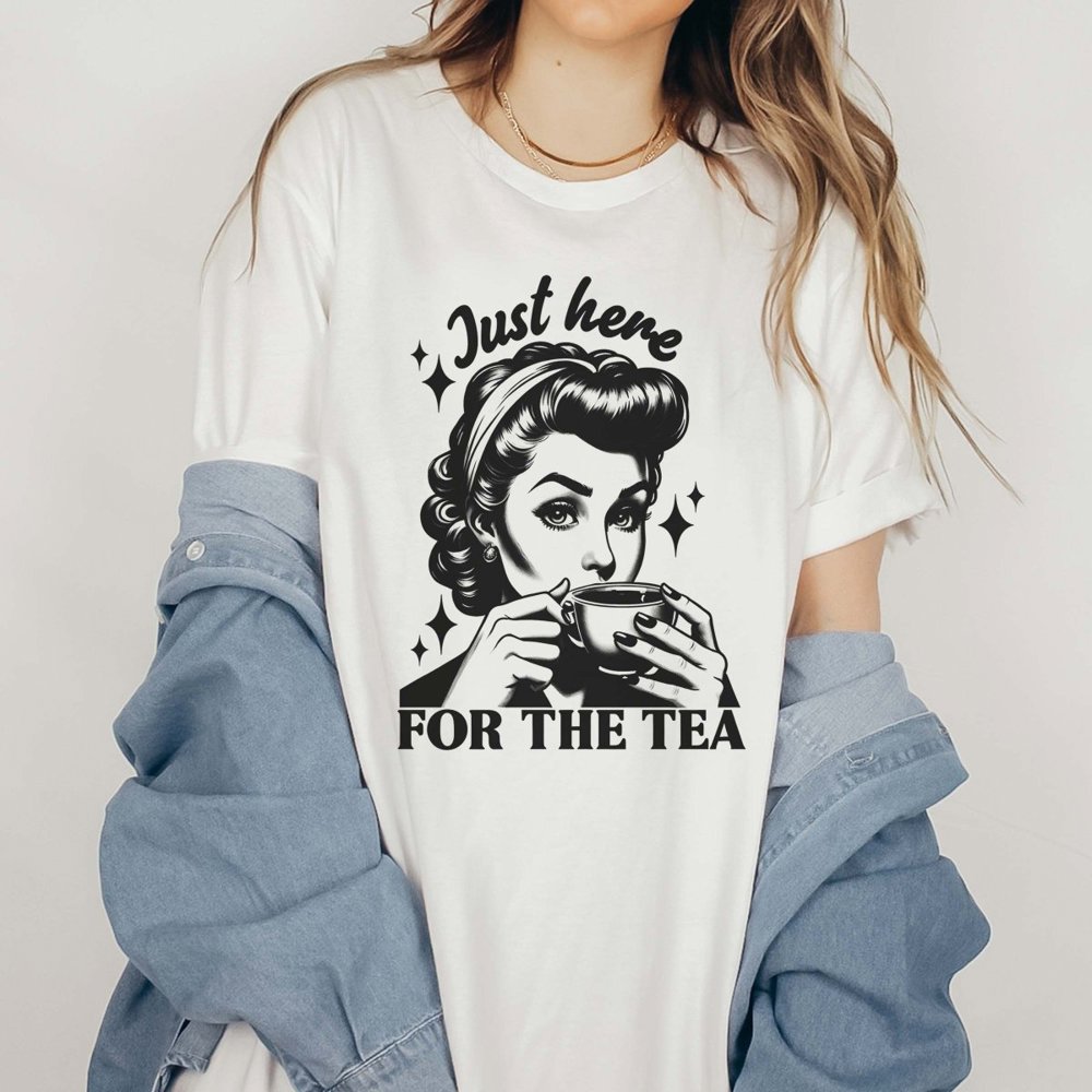 Just Here For The Tea Graphic Tee