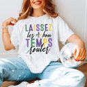  Laissez Les Bon Temps Roule Comfort Color Tee