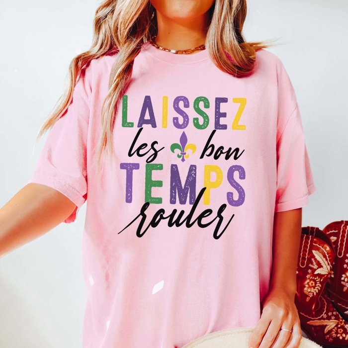 Laissez Les Bon Temps Roule Comfort Color Tee