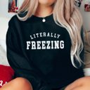 2X Black Literally Freezing Sweatshirt