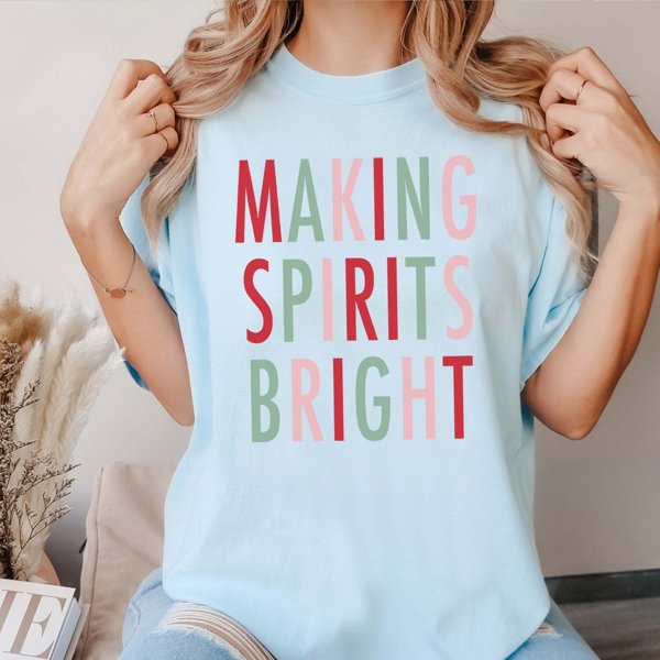 Making Spirits Bright Colorful Comfort Colors Tee