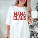 Large White Mama Claus Comfort Colors Tee