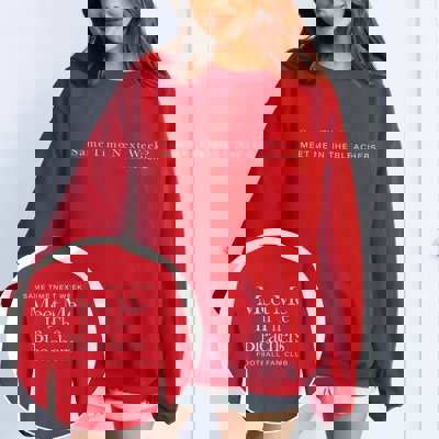 Meet Me In The Bleachers Graphic Sweatshirt With Front & Back Design