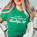 2X Kelly Morning Person On December 25th Bella Graphic Tee