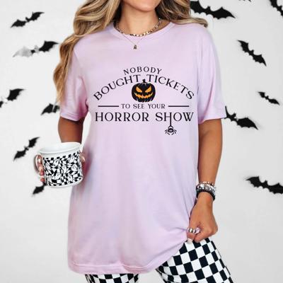 Nobody Bought Tickets To Your Horror Show Bella Graphic Tee