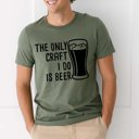 Large Heather Military Only Craft I Do Is Beer Men's  Graphic Tee